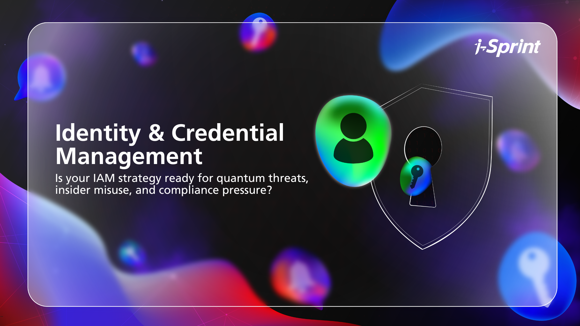 Identity & Credential Management