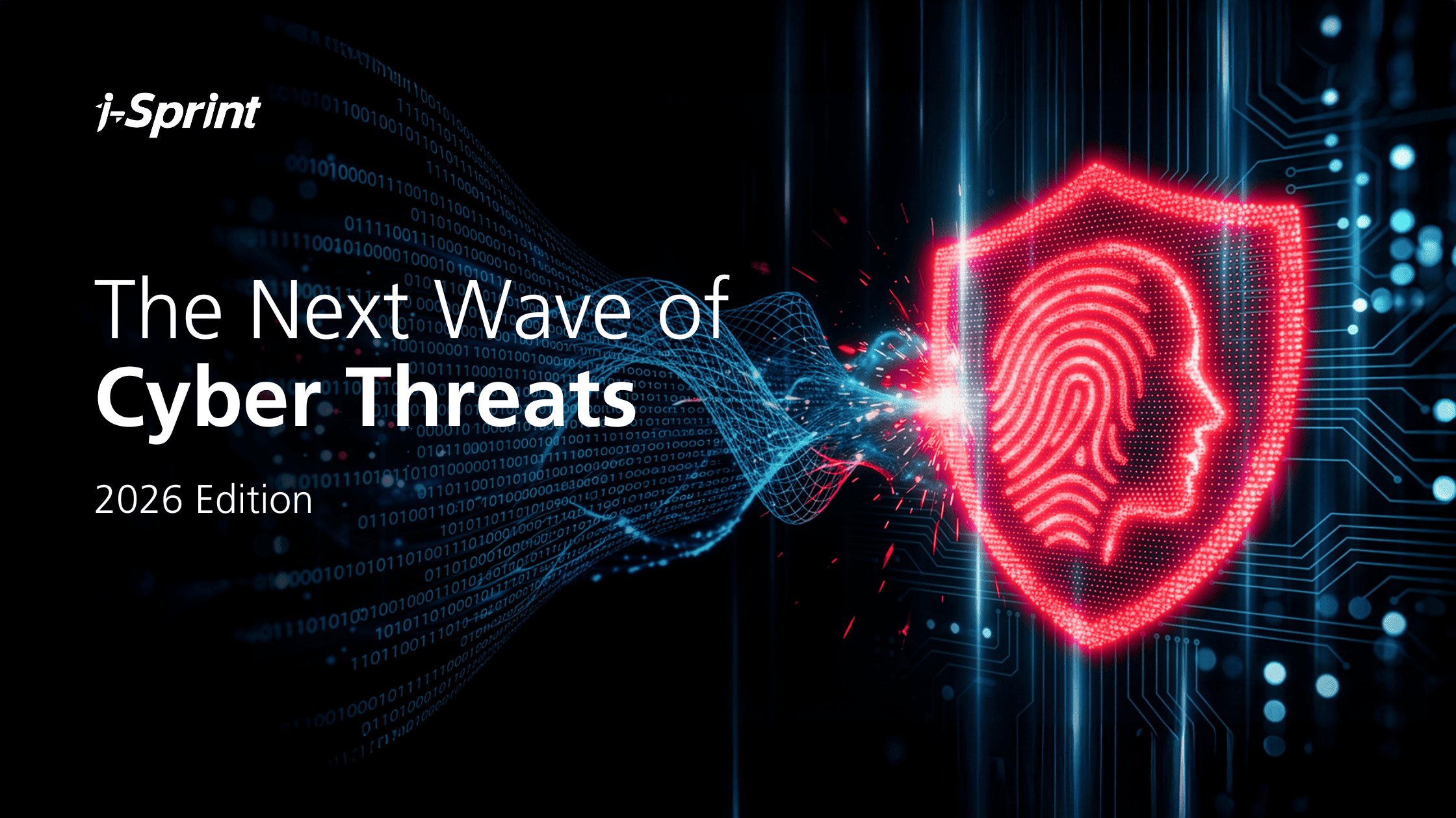 Cybersecurity in 2026: Are You Ready for the Next Wave of Cyber Threats?